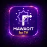 تحميل تطبيق MAWAQIT for TV مهكر 2026 للاندرويد أخر إصدار مجانا