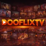 Dooflix للاندرويد بقى واحد من اشهر تطبيقات مشاهدة الافلام والمسلسلات…