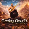 Getting Over It