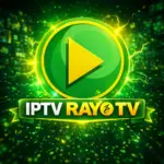 تنزيل تطبيق IPTV Rayo Tv للأندرويد 2026 رايو تي في…