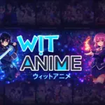 تنزيل تطبيق Witanime 2026 للأندرويد وايت انمي Apk احدث اصدار…
