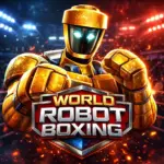 تنزيل لعبة World Robot Boxing للأندرويد 2026 احدث اصدار للاندرويد…