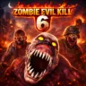 Zombie Evil Kill 6