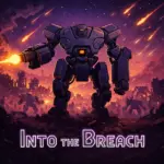تنزيل لعبة Into the Breach للاندرويد للأندرويد بقى طلب واضح…